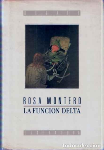 Libros de segunda mano: La funci&oacute;n delta - Montero, Rosa - Foto 1
