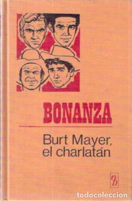Libros de segunda mano: Bonanza. Burt Mayer, el charlat&aacute;n - Burt Mayer - Foto 1
