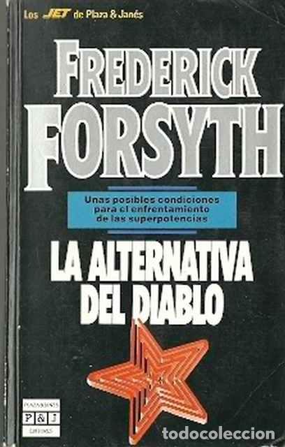 Libros de segunda mano: La alternativa del diablo - Forsyth, Frederick - Foto 1