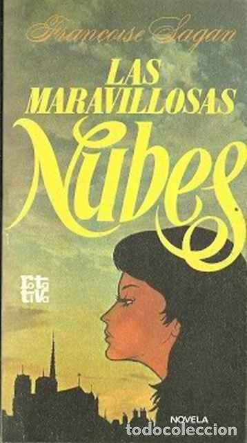 Libros de segunda mano: Las maravillosas nubes - Sagan, Fran&ccedil;oise - Foto 1