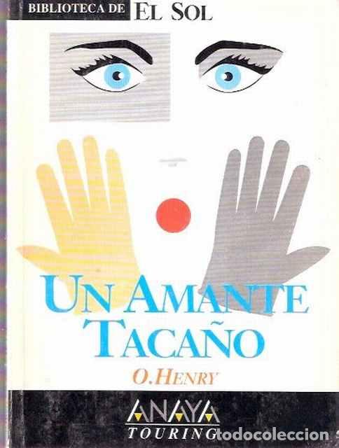 Libros de segunda mano: Un amante taca&ntilde;o - Henry, O. - Foto 1