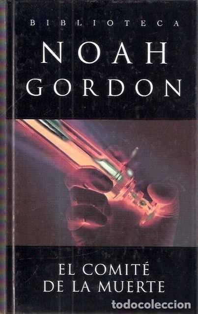 Libros de segunda mano: El comit&eacute; de la muerte - Gordon, Noah - Foto 1