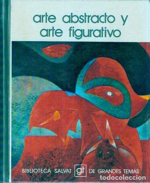 Libri di seconda mano: Arte abstracto y arte figurativo - VV.AA.