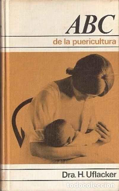 Libros de segunda mano: ABC de la puericultura - Uflacker, Hannah - Foto 1