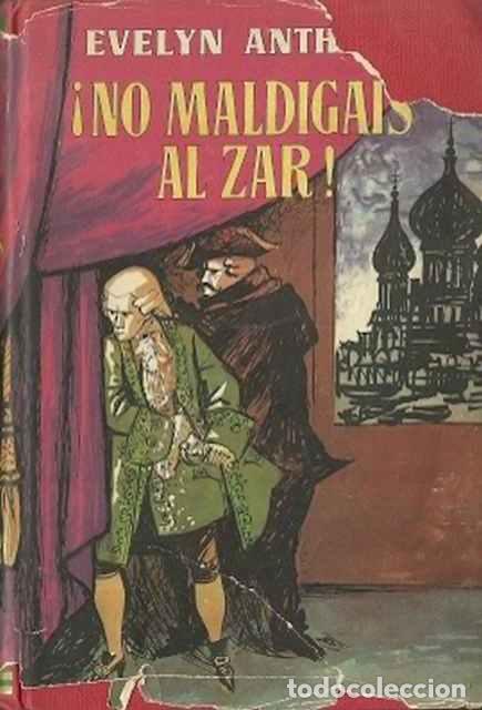 Libros de segunda mano: &iexcl;No maldigais al zar! - Evelyn Anthony - Foto 1