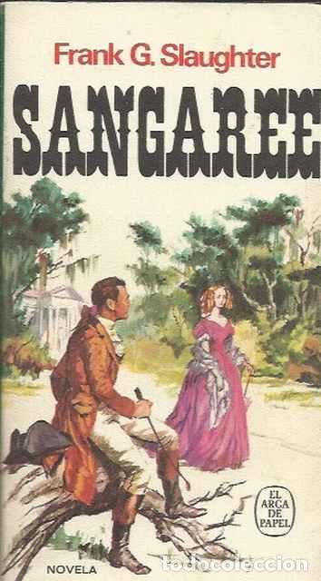Libros de segunda mano: Sangaree - Slaughter, Frank G. - Foto 1
