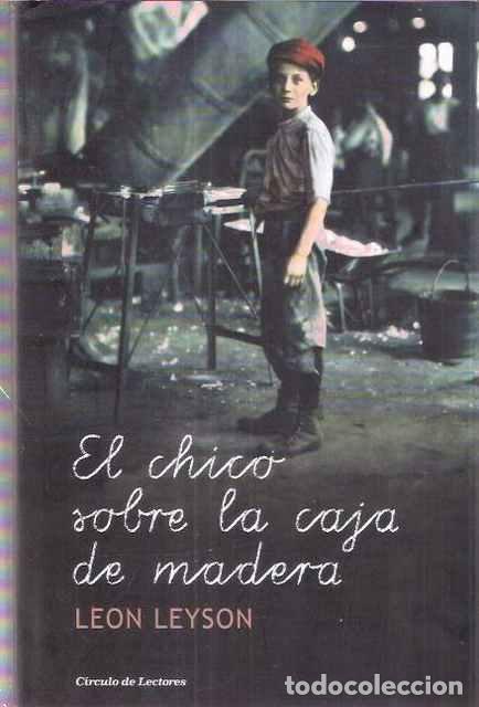 Libros de segunda mano: El chico sobre la caja de madera - Leyson, Leon - Foto 1