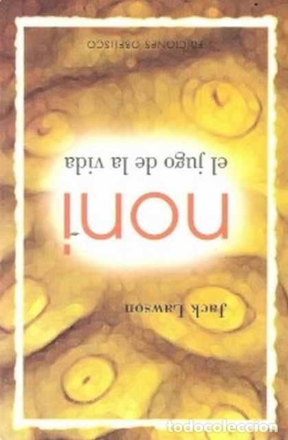 Libros de segunda mano: Noni, el jugo de la vida - Lawson, Jack - Foto 1
