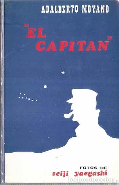 Libros de segunda mano: El capit&aacute;n - Moyano, Adalberto - Foto 1