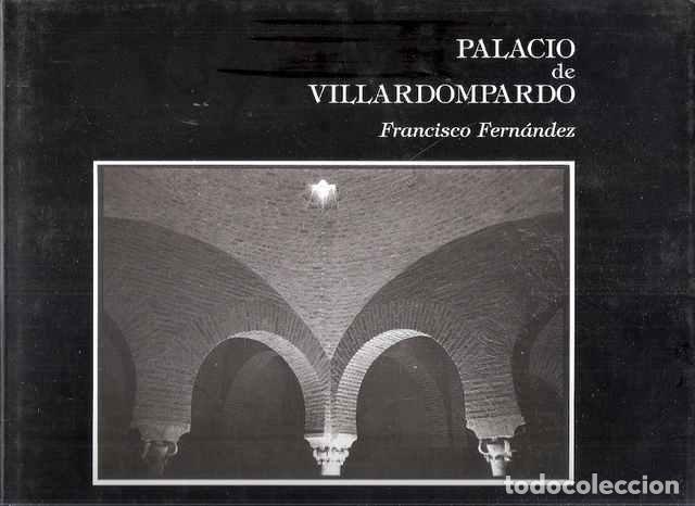 Libros de segunda mano: Palacio de Villardompardo - Fern&aacute;ndez, Francisco - Foto 1