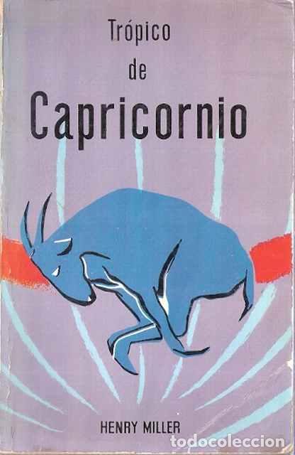Libros de segunda mano: Tr&oacute;pico de Capricornio - Miller, Henry - Foto 1