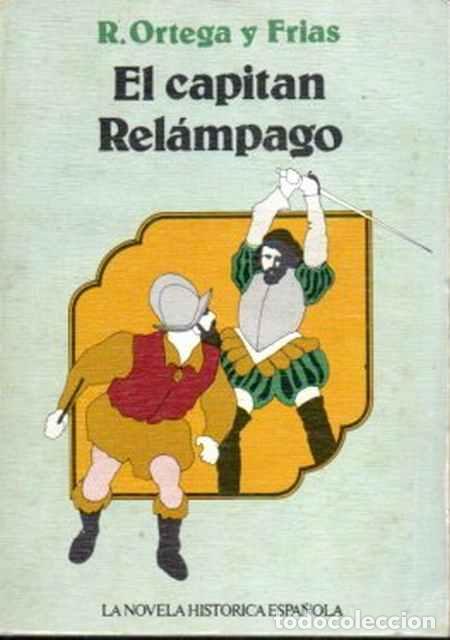 Libros de segunda mano: El capit&aacute;n Rel&aacute;mpago - Ortega y Frias, R. - Foto 1