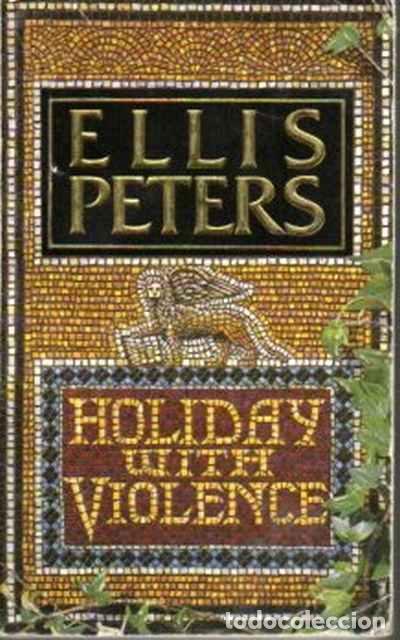 Libros de segunda mano: Holiday with violence - Peters, Ellis - Foto 1
