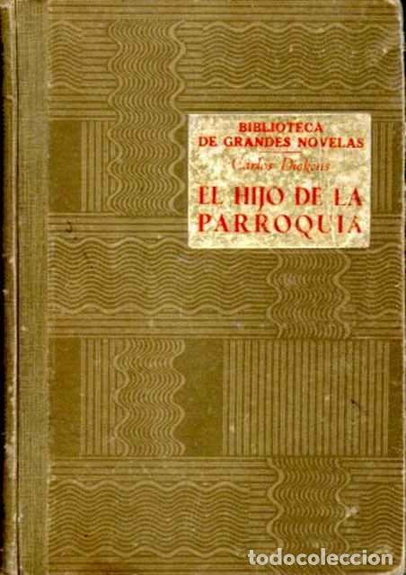 Libros de segunda mano: El hijo de la parroquia - Dickens, Charles - Foto 1
