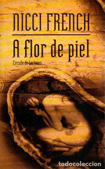 Libros de segunda mano: A flor de piel - French, Nicci - Foto 1