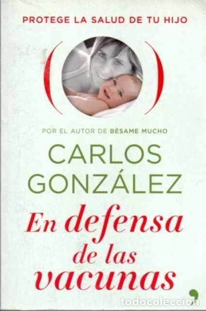 Libros de segunda mano: En defensa de las vacunas - Gonz&aacute;lez, Carlos - Foto 1