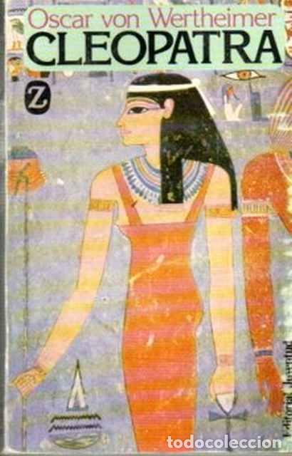 Libros de segunda mano: Cleopatra - Wertheimer, Oscar - Foto 1