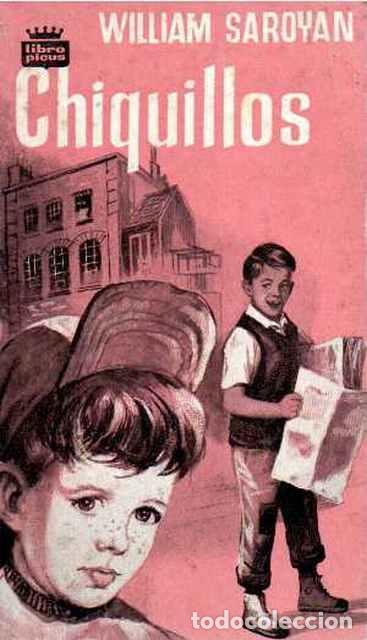 Libros de segunda mano: Chiquillos - Saroyan, William - Foto 1