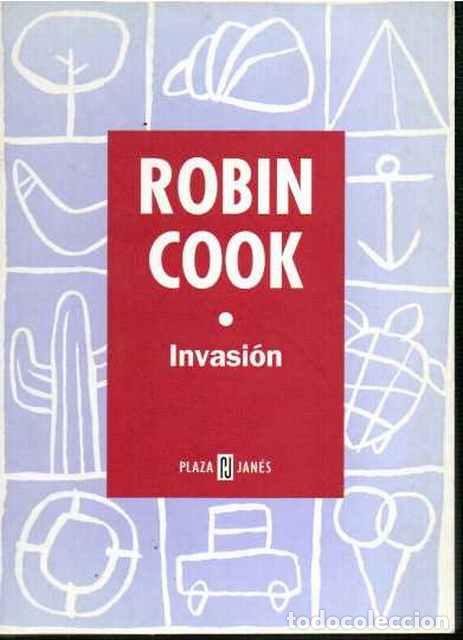 Libros de segunda mano: Invasi&oacute;n - Cook, Robin - Foto 1