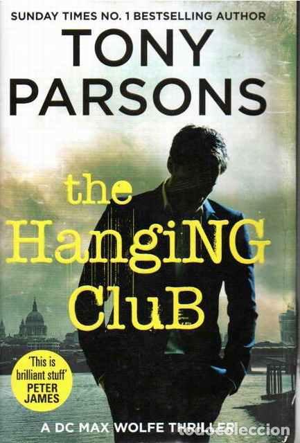 Libros de segunda mano: The Hanging Club - Parsons, Tony - Foto 1