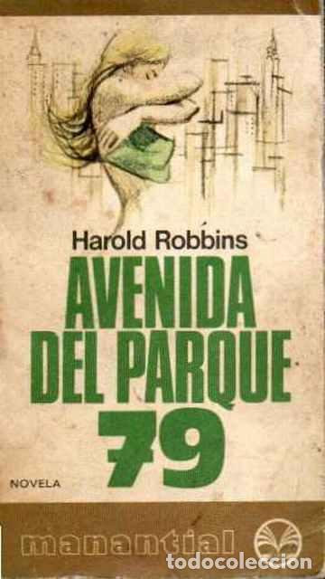 Libros de segunda mano: Avenida del parque, 79 - Robbins, Harold - Foto 1