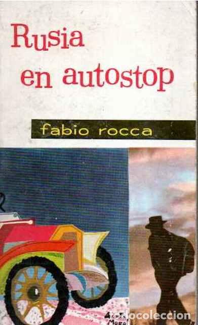 Libros de segunda mano: Rusia en autoestop - Rocca, Fabio - Foto 1
