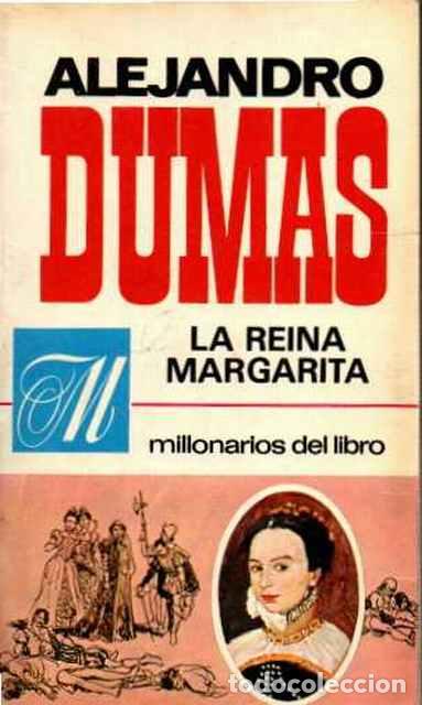 Libros de segunda mano: La Reina Margarita - Dumas, Alejandro - Foto 1