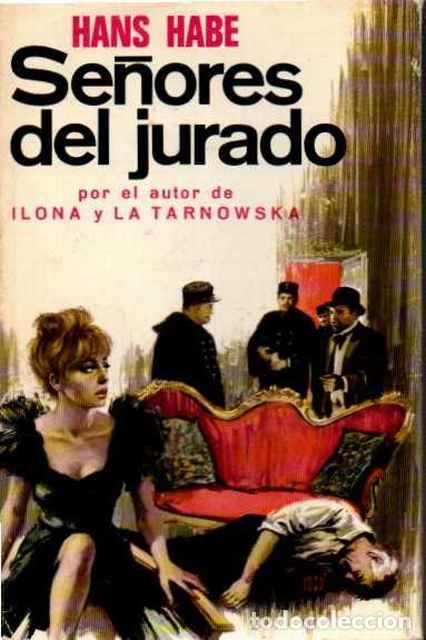 Libros de segunda mano: Se&ntilde;ores del jurado - Habe, Hans - Foto 1