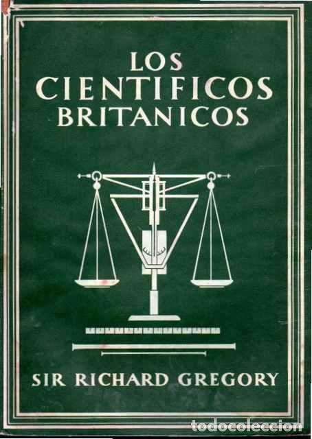Libros de segunda mano: Los cient&iacute;ficos britanicos - Gregory, Sir Richard - Foto 1