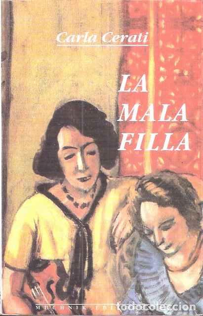 Libros de segunda mano: La Mala Filla - Cerati, Carla - Foto 1