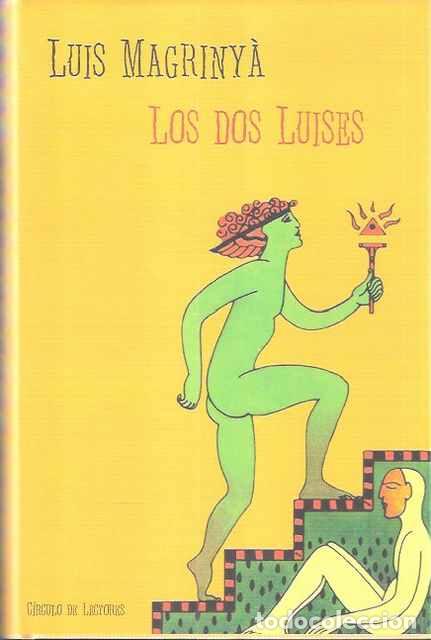 Libros de segunda mano: Los dos Luises - Magriny&aacute;, Luis - Foto 1