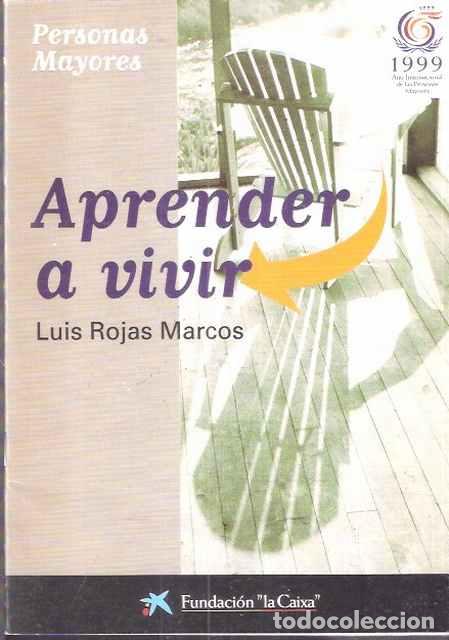 Libros de segunda mano: Aprender a vivir - Rojas Marcos, Luis - Foto 1