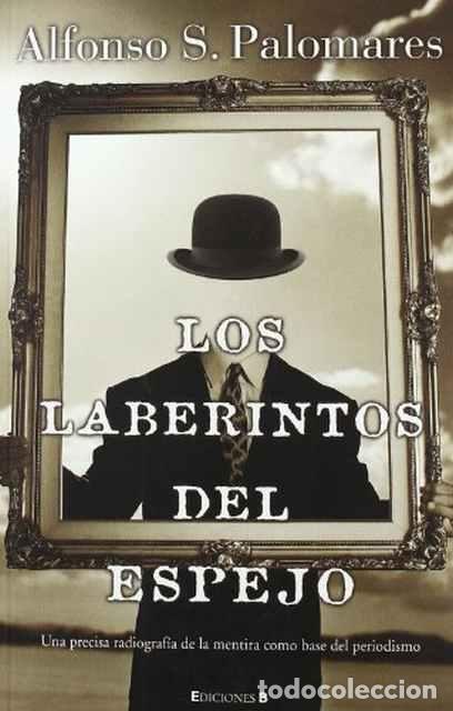 Libros de segunda mano: Los laberintos del espejo - Palomares, Alfonso S. - Foto 1
