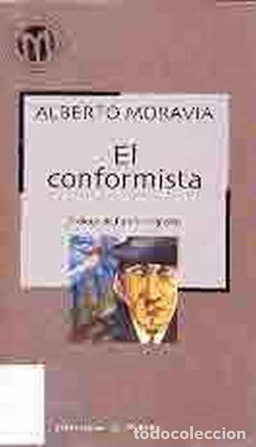 Libros de segunda mano: El Conformista - Moravia, Alberto - Foto 1
