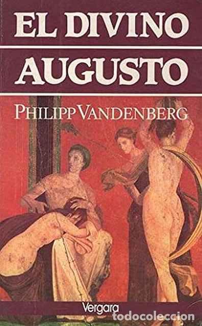 Libros de segunda mano: El Divino Augusto - Philipp Vandenberg - Foto 1