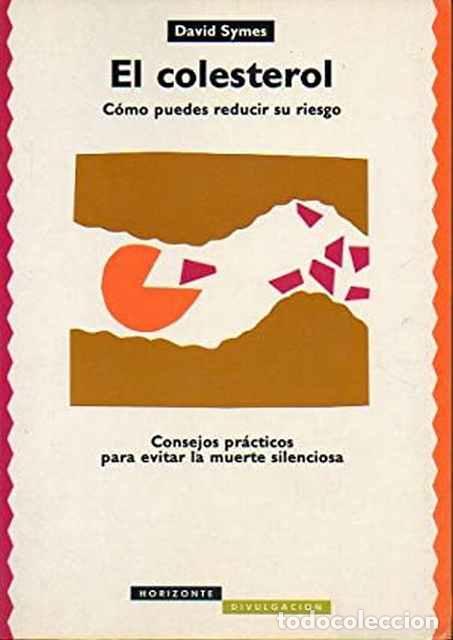 Libros de segunda mano: El Colesterol. C&oacute;mo puedes reducir su riesgo - David Symes - Foto 1