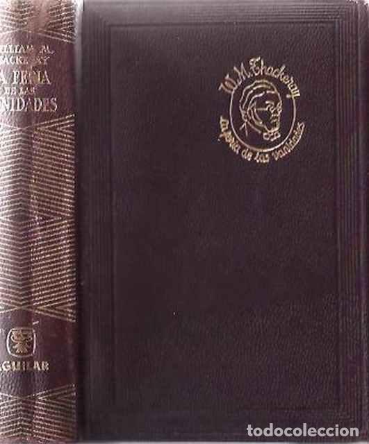 Libros de segunda mano: La Feria de las Vanidades - Thackeray, William Makepeace - Foto 1