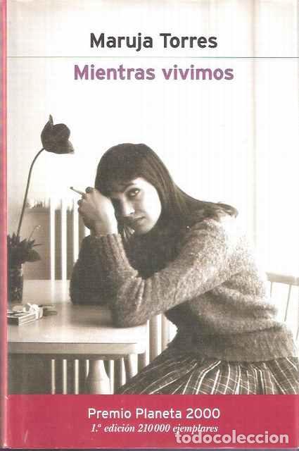 Libros de segunda mano: Mientras vivimos - Torres, Maruja - Foto 1