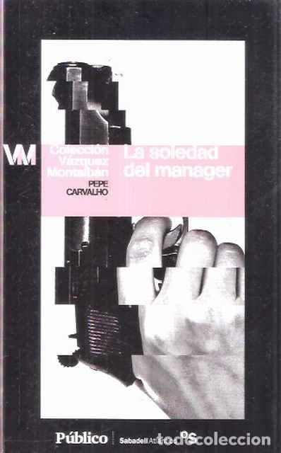 Libros de segunda mano: La soledad del manager - V&aacute;zquez Montalb&aacute;n, Manuel - Foto 1