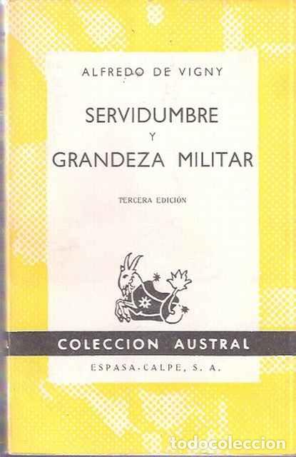 Libros de segunda mano: Servidumbre y grandeza militar - Vigny, Alfredo de - Foto 1