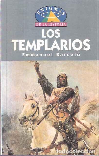 Libros de segunda mano: Los templarios - Barcel&oacute;, Emmanuel - Foto 1
