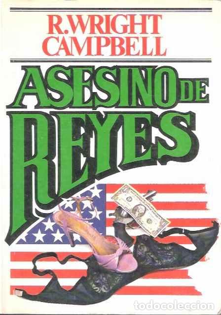 Libros de segunda mano: Asesino de reyes - R. White Campbell - Foto 1
