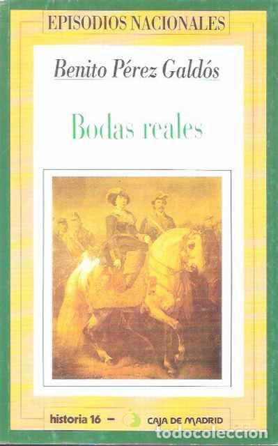 Libros de segunda mano: Bodas reales - P&eacute;rez Gald&oacute;s, Benito - Foto 1