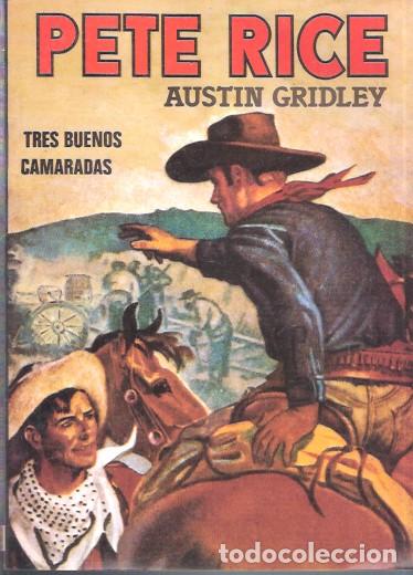 Libros de segunda mano: Tres buenos camaradas - Gridley, Austin - Foto 1