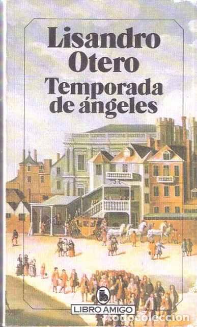 Libros de segunda mano: Temporada de &aacute;ngeles - Otero, Lisandro - Foto 1