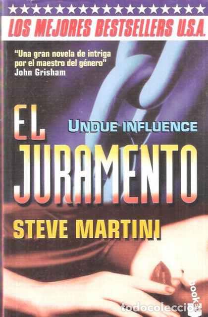 Libros de segunda mano: El juramento (Undue influence) - Martini, Steve - Foto 1