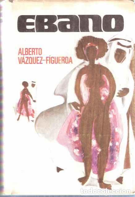 Libros de segunda mano: &Eacute;bano - V&aacute;zquez-Figueroa, Alberto - Foto 1
