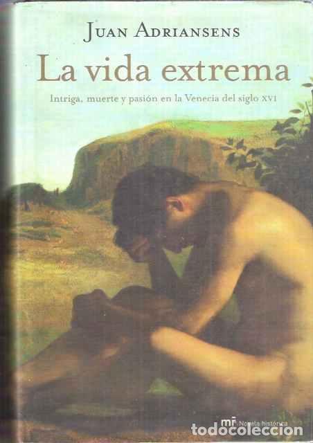 Libros de segunda mano: La vida extrema - Adriansens, Juan - Foto 1