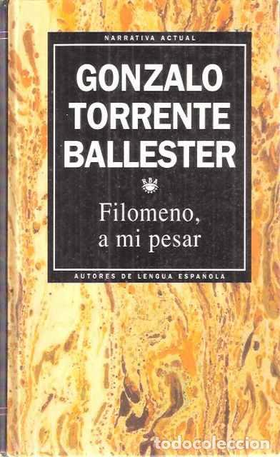 Libros de segunda mano: Filomeno, a mi pesar - Torrente Ballester, Gonzalo - Foto 1