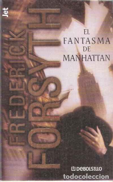 Libros de segunda mano: El fantasma de Manhattan - Forsyth, Frederick - Foto 1